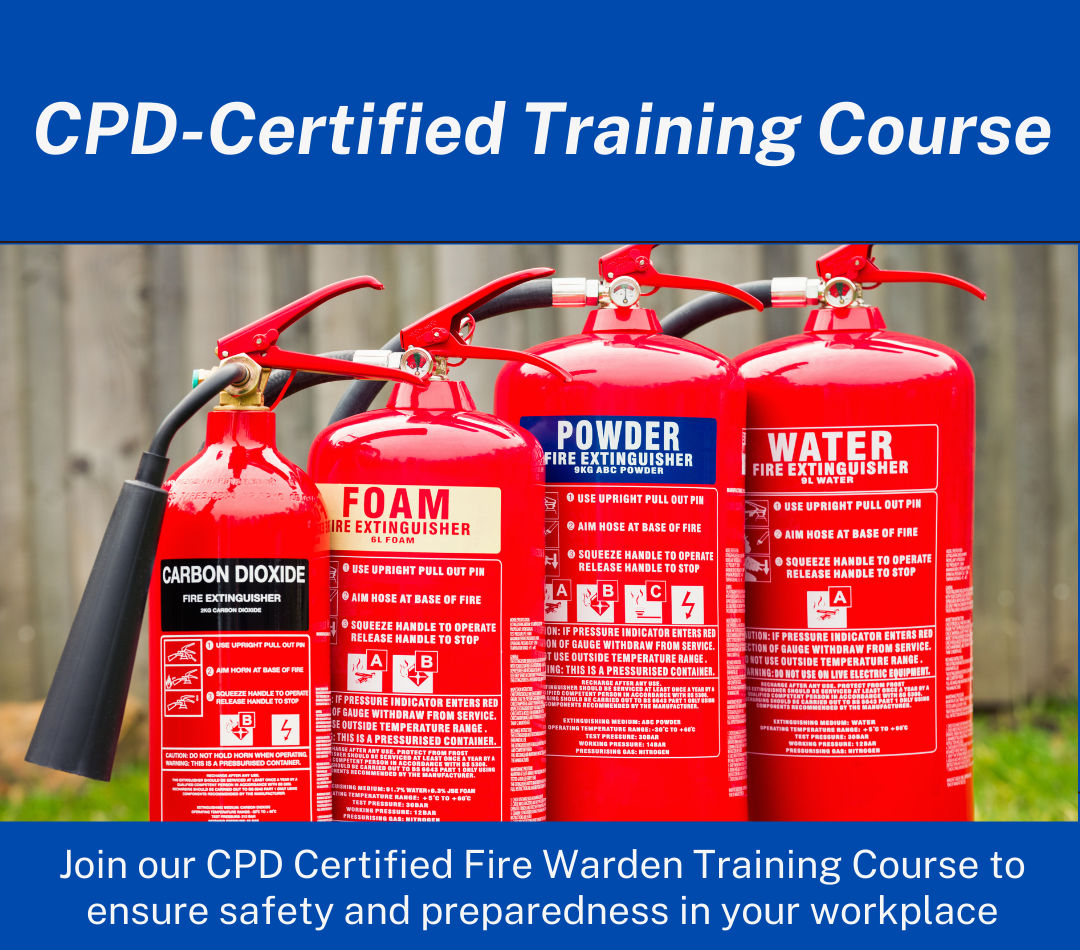 CPD-Certified Fire Warden Training Course promotional image featuring various types of fire extinguishers, including Carbon Dioxide, Foam, Powder, and Water. The text highlights the importance of safety and preparedness in the workplace, along with contact information for Phoenix STS.